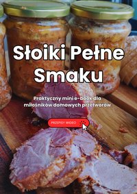 Domowe mięsa i smarowidła w słoikach – 10 łatwych przepisów krok po kroku + filmy YouTube - Piotr Fendorf - ebook