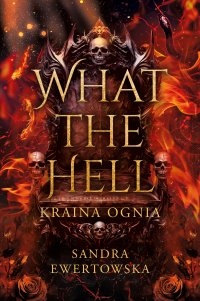 What the Hell - Sandra Ewertowska - ebook