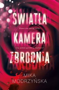 Światła, kamera, zbrodnia - Mika Modrzyńska - ebook
