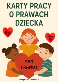 30 ZADAŃ O PRAWACH DZIECKA - Małgorzata Liszewska - ebook