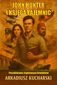 John Hunter i Księga Tajemnic - Arkadiusz Kucharski - ebook