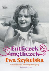 Entliczek, mętliczek - Ewa Szykulska - ebook
