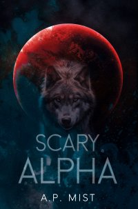 Scary Alpha - A.P. Mist - ebook