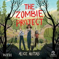 The Zombie Project - Alice Nuttall - audiobook