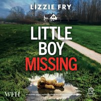 Little Boy Missing - Lizzie Fry - audiobook
