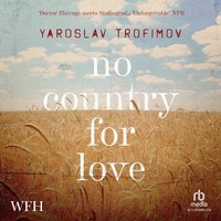 No Country for Love - Yaroslav Trofimov - audiobook
