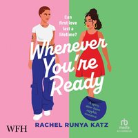 Whenever You're Ready - Rachel Runya Katz - audiobook