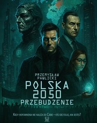 Polska 2050. Przebudzenie - Przemysław Pawlicki - ebook