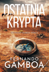 Ostatnia krypta - Fernando Gamboa - ebook