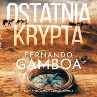 Ostatnia krypta - Fernando Gamboa - audiobook