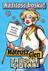 Na litość boską! - Mateusz Glen - ebook