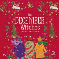 The December Witches - Jennifer Claessen - audiobook