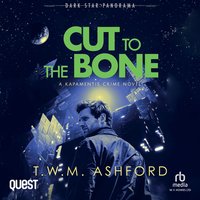 Cut to the Bone - T. W. M. Ashford - audiobook