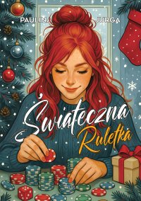Świąteczna ruletka - Paulina Jurga - ebook