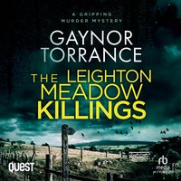 The Leighton Meadow Killings - Gaynor Torrance - audiobook