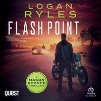 Flash Point - Logan Ryles - audiobook