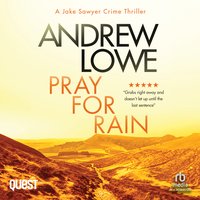 Pray For Rain - Andrew Lowe - audiobook