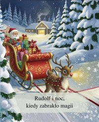 Rudolf i noc kiedy zabrakło magii - Marzena Gibek - ebook