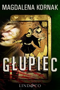 Głupiec - Magdalena Kornak - ebook