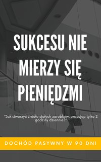 DOCHÓD PASYWNY W 90 DNI - Sebastian Osinski - ebook