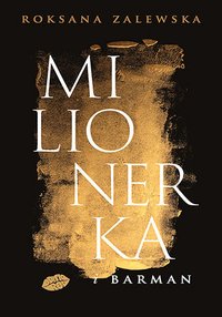 Milionerka i barman - Roksana Zalewska - ebook