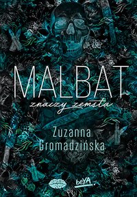 Malbat znaczy zemsta - Zuzanna Gromadzińska - ebook