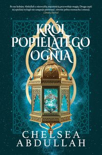 Król Popielatego Ognia - Chalsea Abdullah - ebook