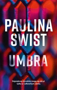 Umbra - Paulina Świst - ebook