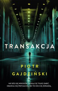 Transakcja - Piotr Gajdziński - ebook