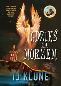 Gdzieś za morzem - TJ Klune - ebook
