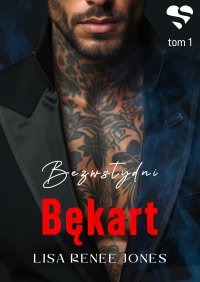 Bękart. Bezwstydni. Tom 1 - Lisa Renee Jones - ebook