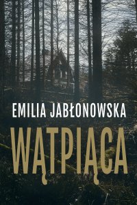 Wątpiąca - Emilia Jabłonowska - ebook