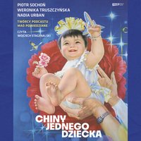 Chiny jednego dziecka - Piotr Sochoń - audiobook