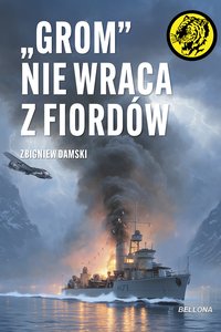 "Grom" nie wraca z fiordów - Zbigniew Damski - ebook