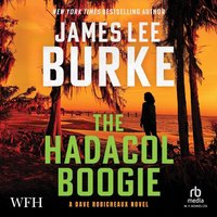 The Hadacol Boogie - James Lee Burke - audiobook