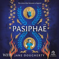 Pasiphae - Jane Dougherty - audiobook