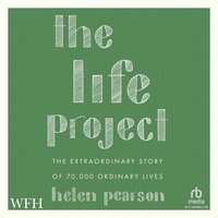 The Life Project - Helen Pearson - audiobook