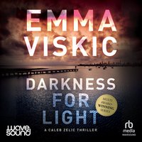 Darkness for Light - Emma Viskic - audiobook