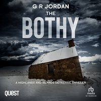The Bothy - G. R. Jordan - audiobook