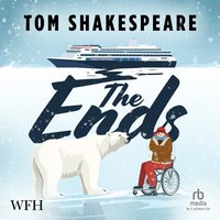 The Ends - Tom Shakespeare - audiobook