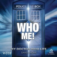 Who Me! - David J Howe - audiobook
