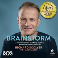 Brainstorm - Richard Scolyer - audiobook