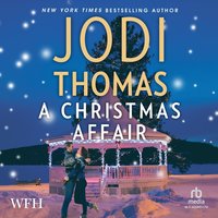 A Christmas Affair - Jodi Thomas - audiobook