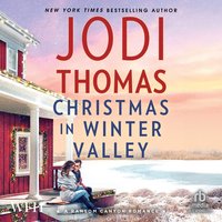 Christmas in Winter Valley - Jodi Thomas - audiobook