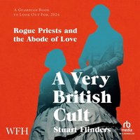 A Very British Cult - Stuart Flinders - audiobook
