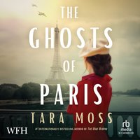 The Ghosts of Paris - Tara Moss - audiobook