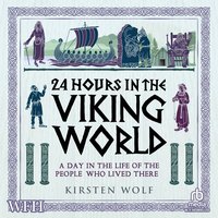24 Hours in the Viking World - Kirsten Wolf - audiobook