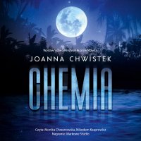 Chemia - Joanna Chwistek - audiobook