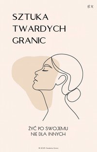 Sztuka Twardych Granic - Bartłomiej Kowalewski - ebook