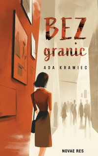 Bez granic - Ada Krawiec - ebook